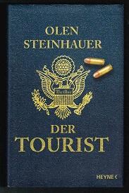 Der Tourist (Roman). - - Steinhauer, Olen