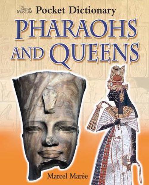 The British Museum Pocket Dictionary of Pharaohs and Queens (Hardcover) - Marcel Maree