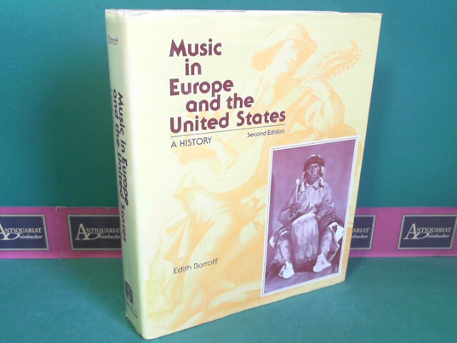 Music in Europe and the United States: A History. - Borroff, Edith