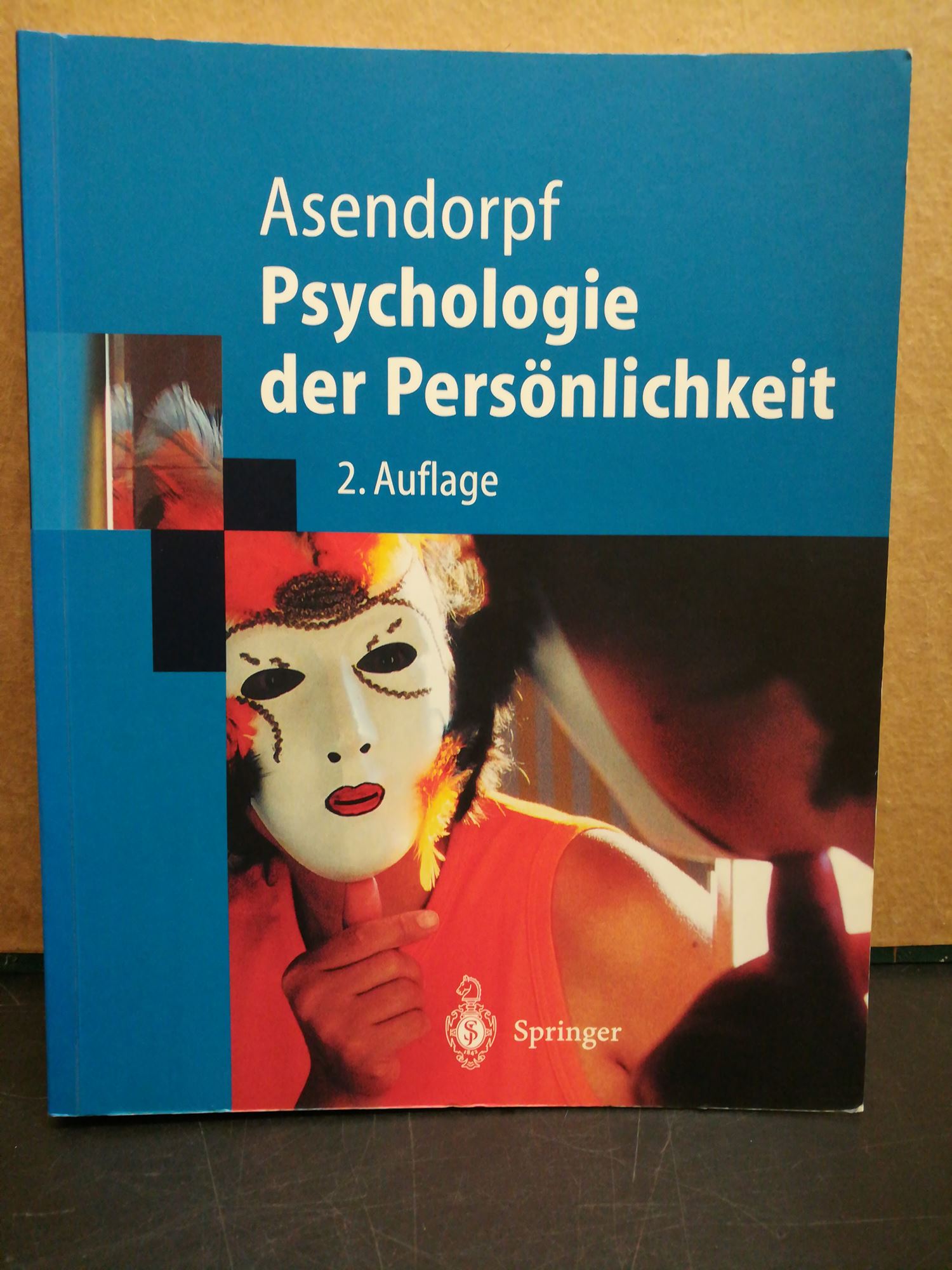 Psychologie der Persönlichkeit - Asendorpf, Jens B.