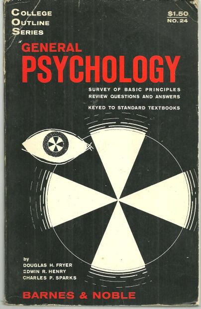 Fryer, Douglas; Henry, Edwin and Charles Sparks - General Psychology