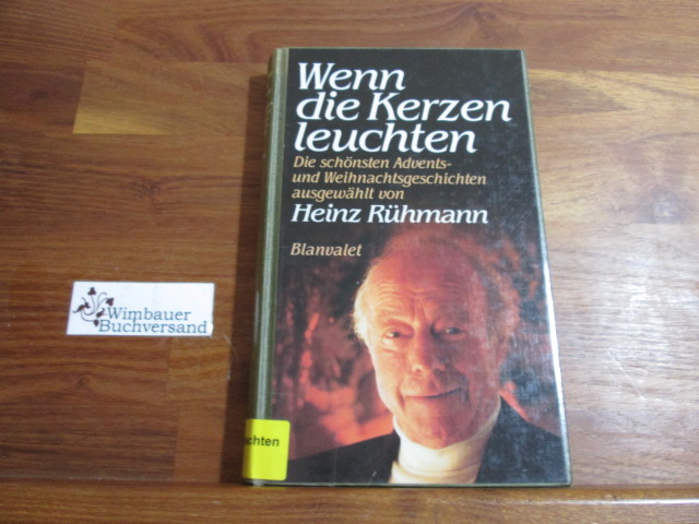 Wenn die Kerzen leuchten : die schönsten Advents- und ...