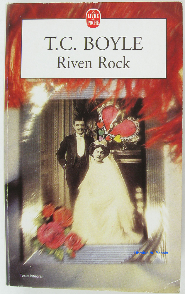 Riven Rock - T. Coraghessan Boyle