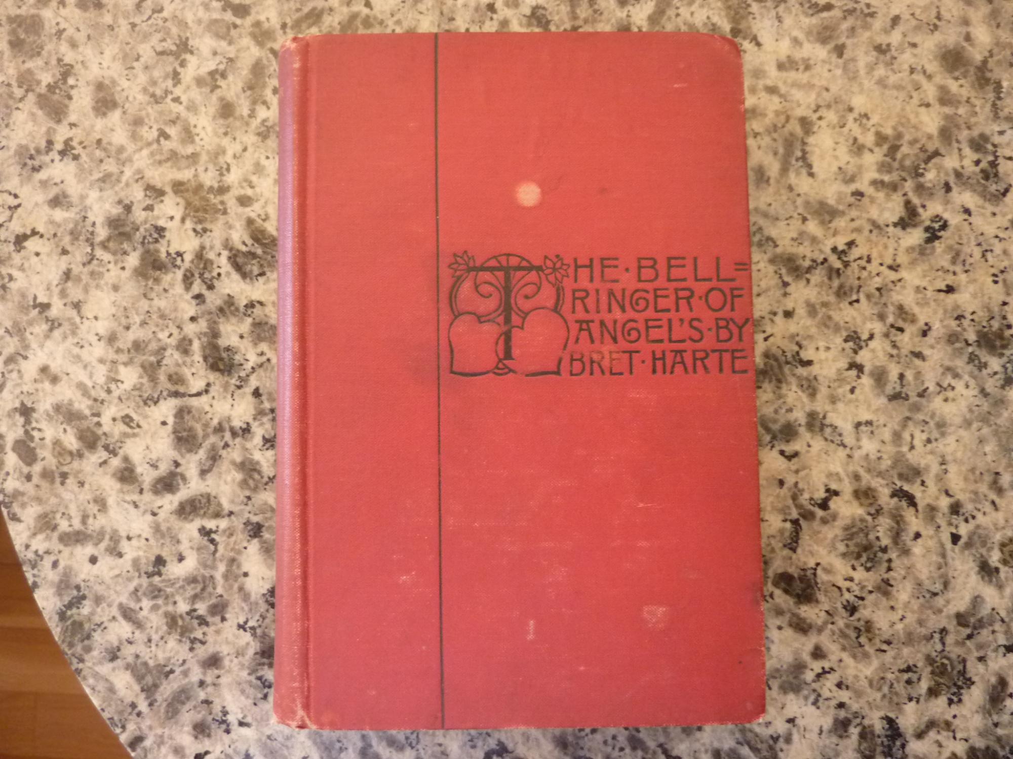 The Bell Ringer of Angels by Harte, Bret: Very Good Hardcover (1894 ...