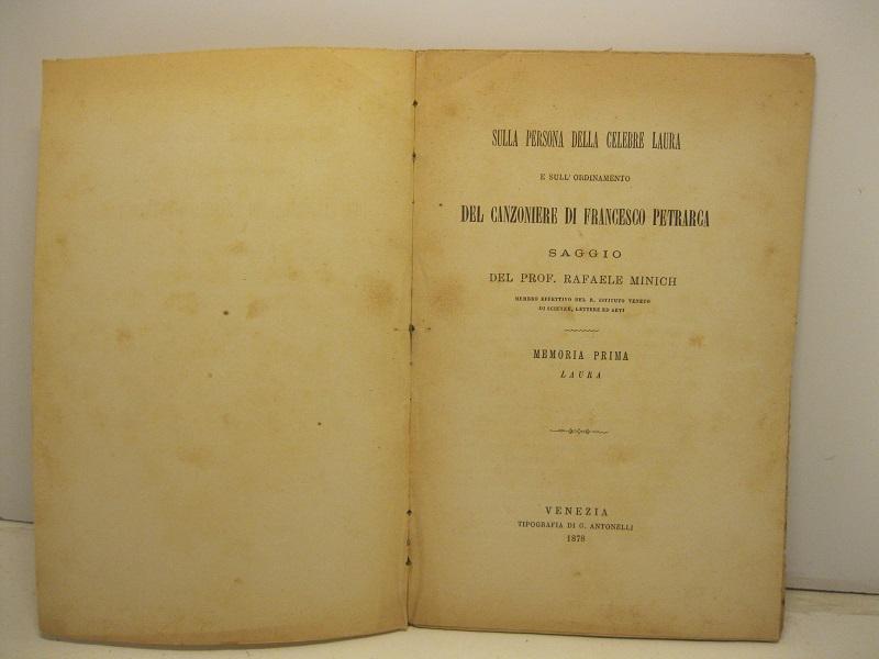 Abebooks Sulla persona della celebre Laura e sull'ordinamento del Canzoniere di Francesco Petrarca. Saggio. Memoria prima. Laura