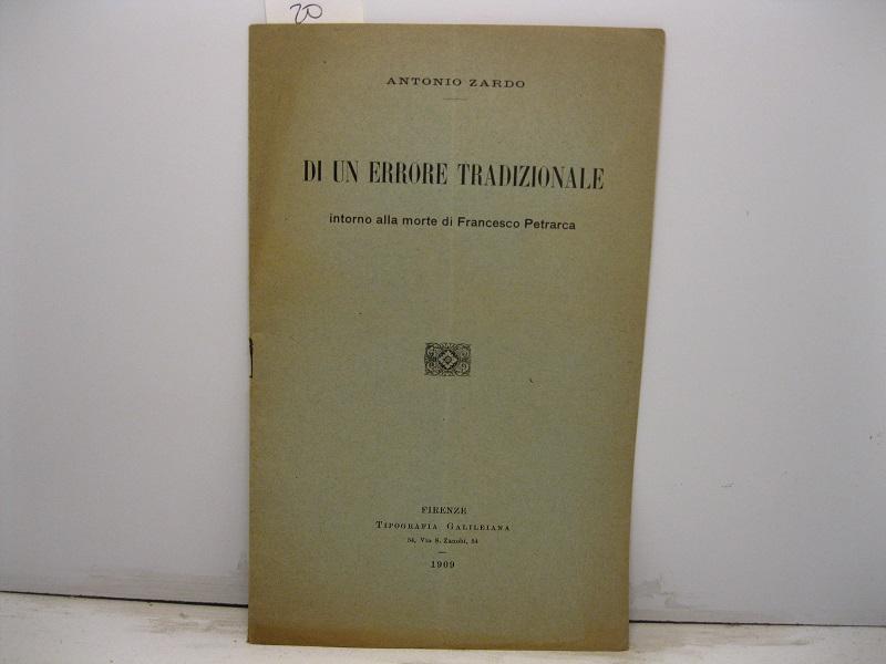 Abebooks Di un errore tradizionale intorno alla morte di Francesco Petrarca