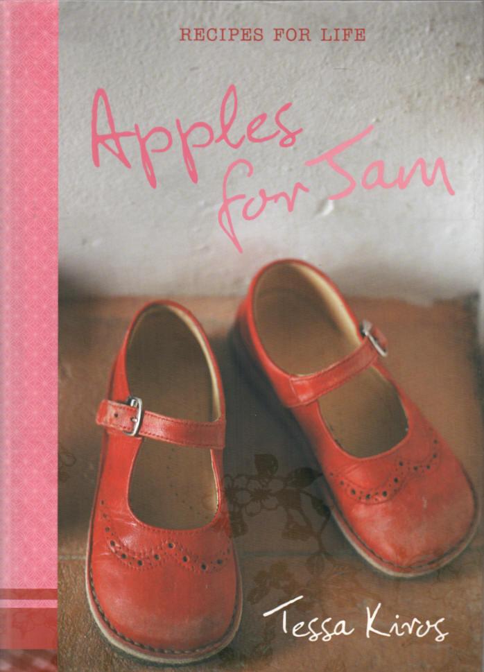Apples for Jam Recipes for Life - Kiros, Tessa