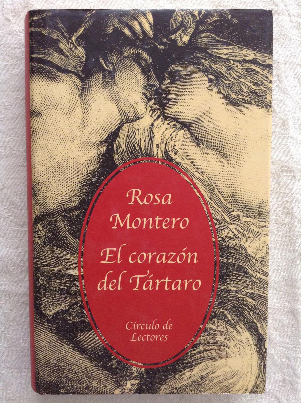 El corazón del Tártaro - Rosa Montero