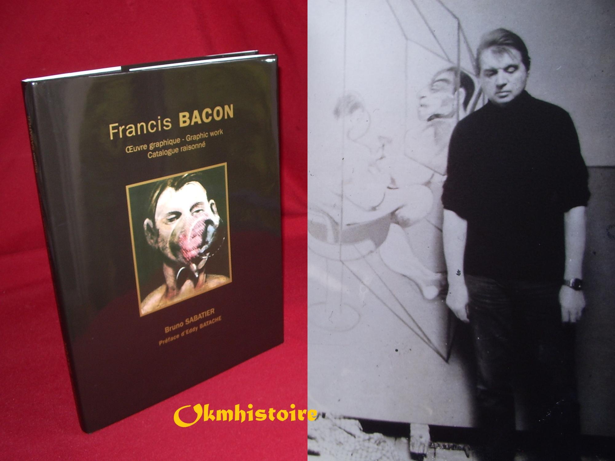 Francis BACON Oeuvre Graphique / Graphic Work, Catalogue raisonné