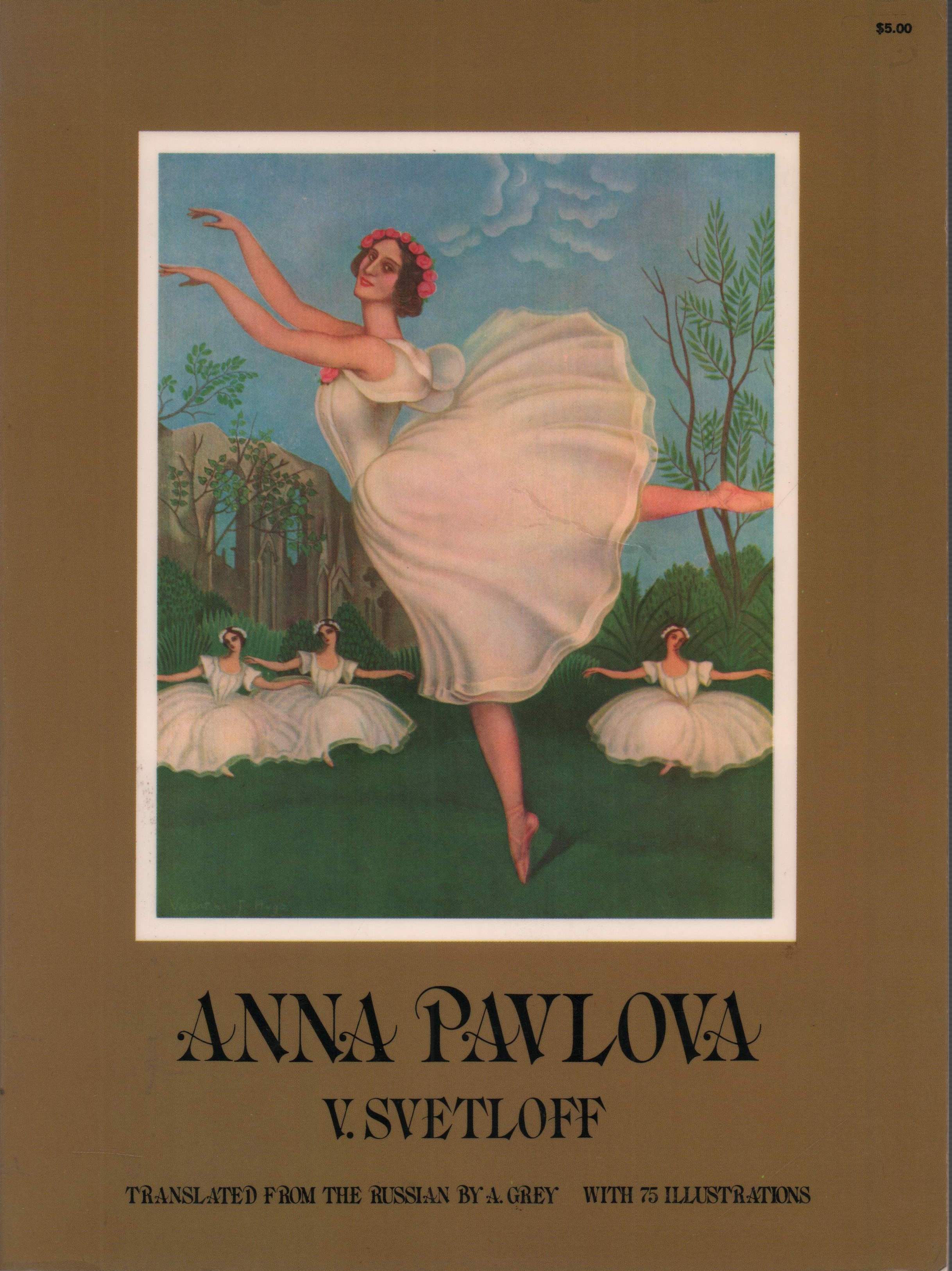 Anna Pavlova Translated From The Russian By A Grey Unabridged Republication Von Svetloff V Valerian 1974 Antiquariat Reinhold Pabel