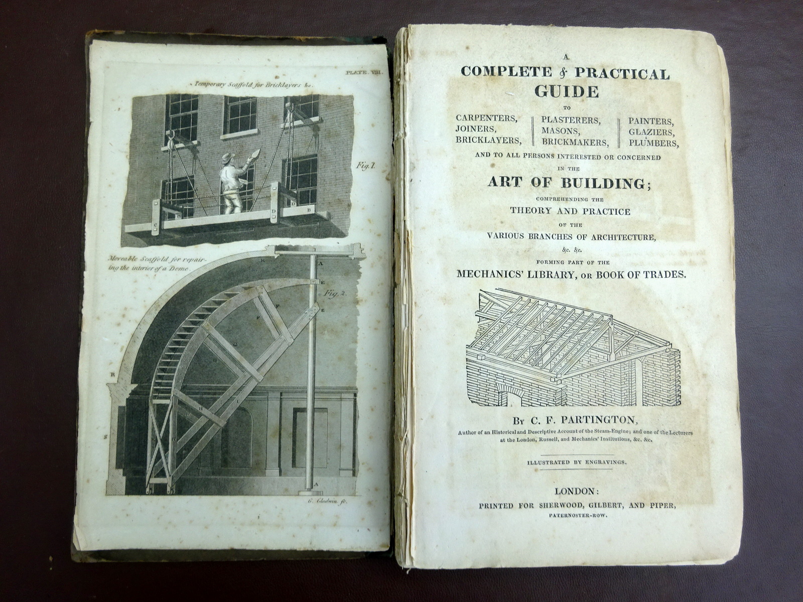 The Complete & Practical Guide to Carpenters, Joiners, Bricklayers