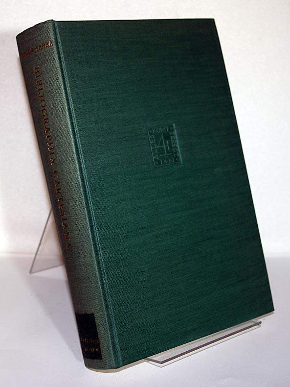 Bibliographia Cartesiana. A Critical Guide to the Descartes Literature, 1800-1960. (= Archives Internationales d'Histoire des Idees / International Archives of the History of Ideas, Vol. 5). - Sebba, Gregor