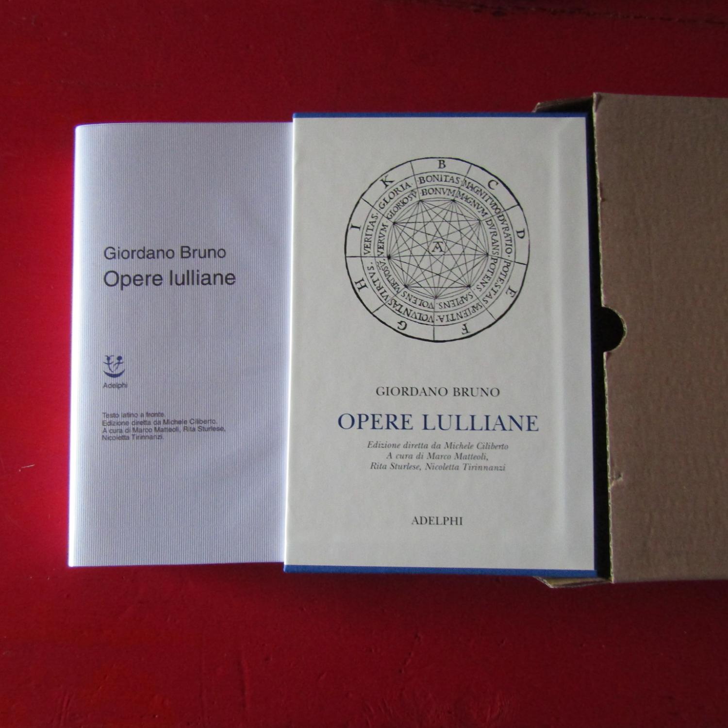 Opere Lulliane. Testo Latino a Fronte BRUNO GIORDANO [Comme Neuf] [Couverture rigide]