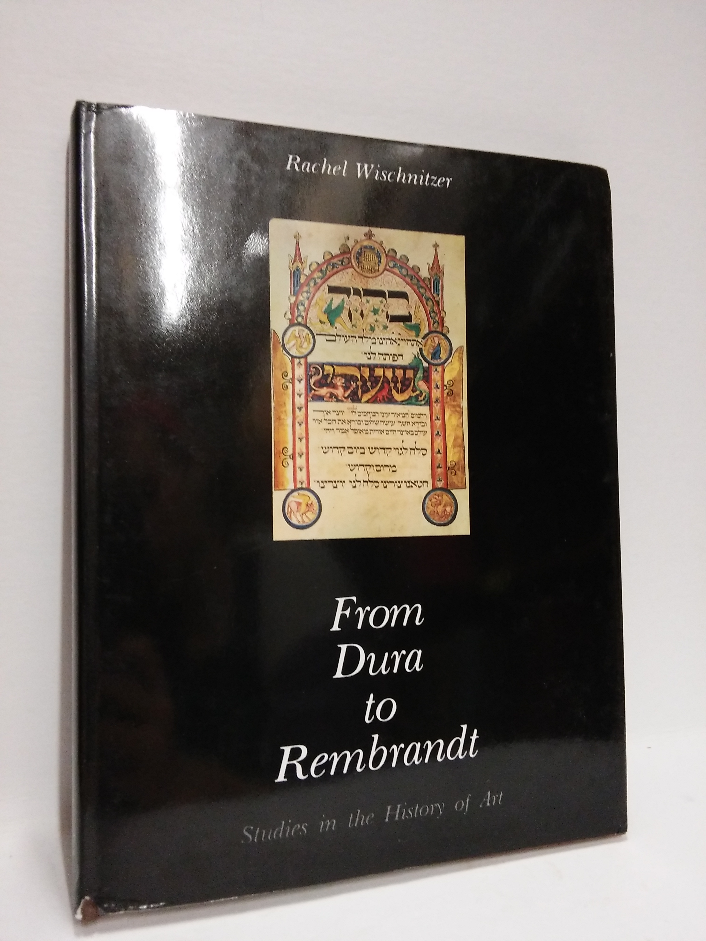 From Dura to Rembrandt (Bibliotheca artibus et historiae) - Wischnitzer, Rachel
