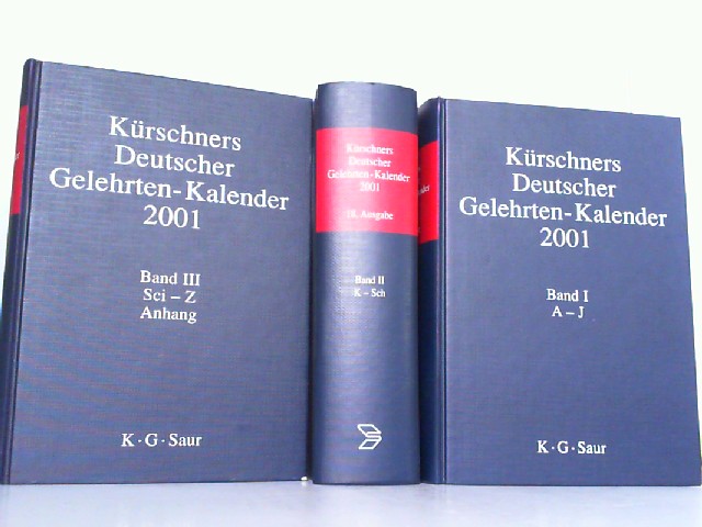 Kürschners Deutscher Gelehrten-Kalender 2001. Bio-bibliographisches 