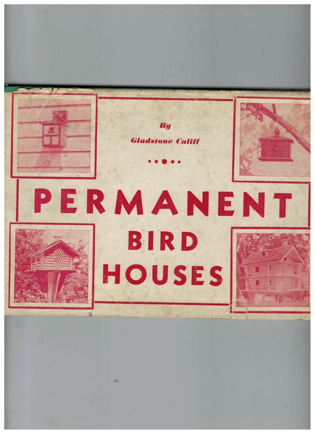 PERMANENT BIRD HOUSES Califf, Gladstone [Very Good] [Hardcover]