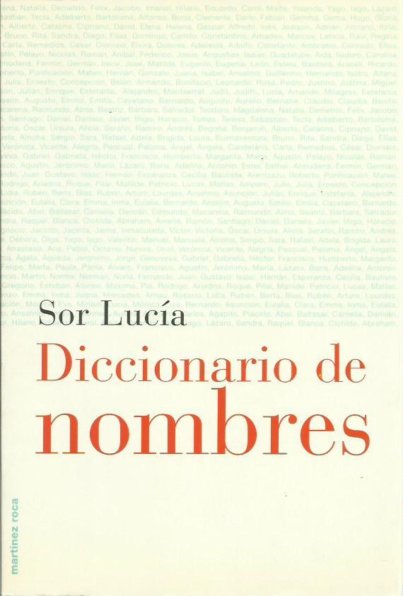 DICCIONARIO DE NOMBRES - Sor Lucía