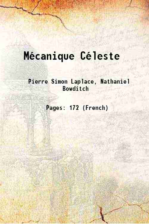 Mécanique Céleste 1839 [Hardcover] - Marquis De La Place, Nathaniel Bowditch(Tr.), Pierre Simon Laplace