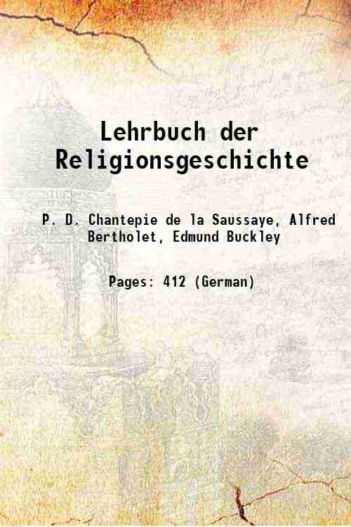 Lehrbuch der Religionsgeschichte 1897 [Hardcover] - P. D. Chantepie de la Saussaye, Alfred Bertholet, Edmund Buckley