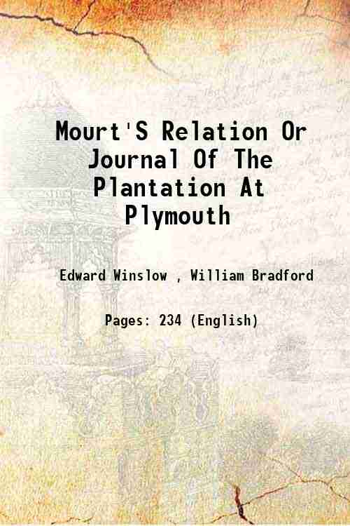 Mourt'S Relation Or Journal Of The Plantation At Plymouth 1865 [Hardcover] - Edward, Henry Martyn Dexter(Intro.)