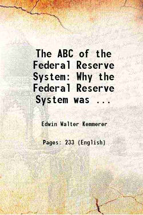 The ABC Of The Federal Reserve System Why The Federal Reserve System the-abc-of-the-federal-reserve-system-why-the-federal-reserve-system