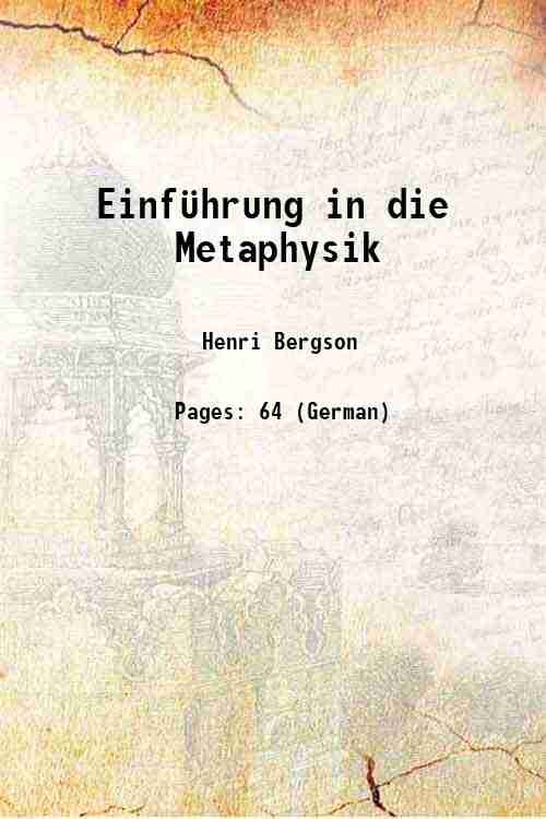 Einführung in die Metaphysik 1909 [Hardcover] - Henri Bergson