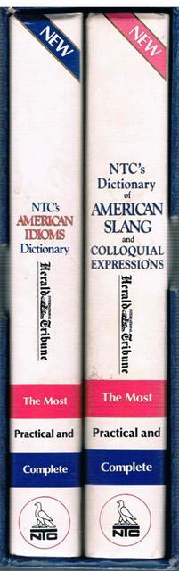 NTC'c American Idioms Dictionary. NTC's Dictionary of American Slang and Colloquial Expressions. The Most Practical Reference to the Everyday Expressions of Contemporary American English. 2 Bände. - Richard A. Spears