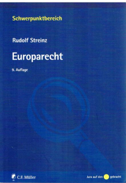 Europarecht. - Streinz, Rudolf.