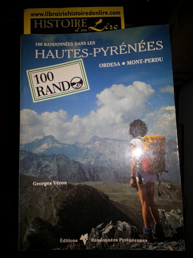 100 randonnées dans les Hautes Pyrénées Ordesa Mont Perdu Editions ...
