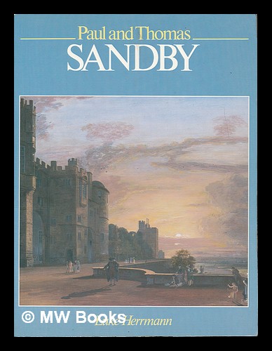 Luke Herrmann Paul and Thomas Sandby / Luke Herrmann by Herrmann, Luke: (1986) First ...