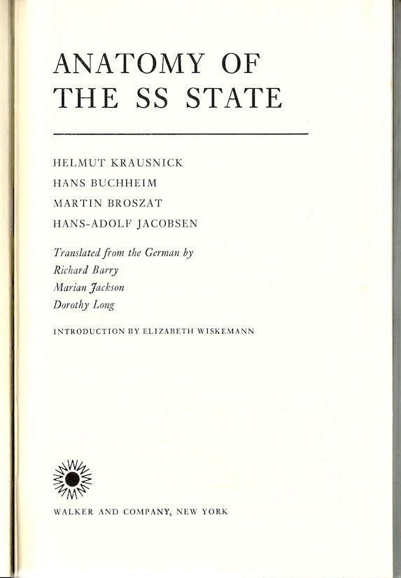 Anatomy of the SS State by Krausnick, Helmut (et al) (1968) First