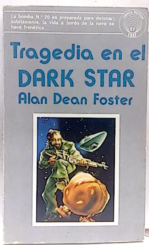 Tragedia En El Dark Star - Foster, Alan Dean