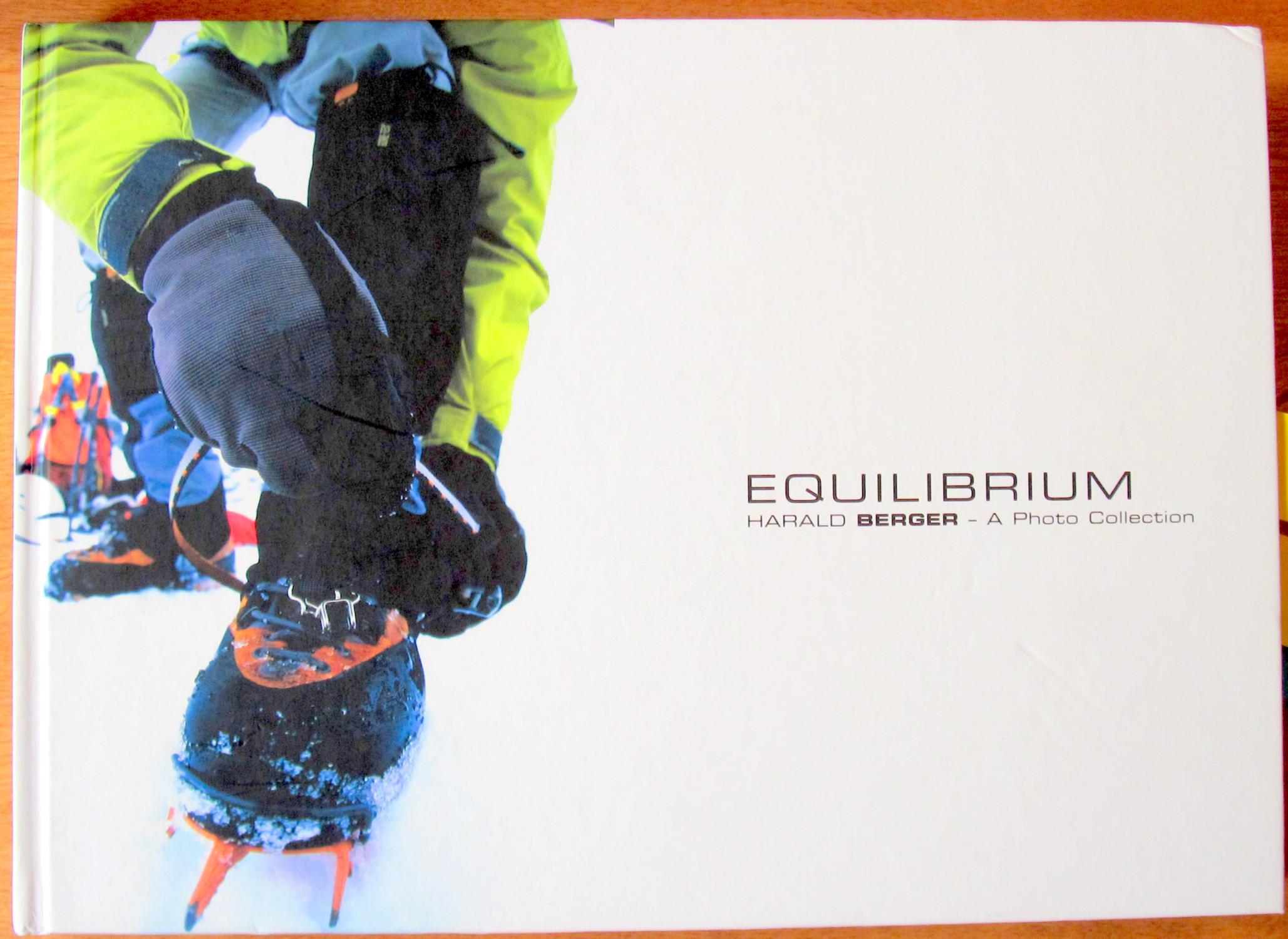 Equilibrium. Harald Berger A Photo Collection. by Signed by nine