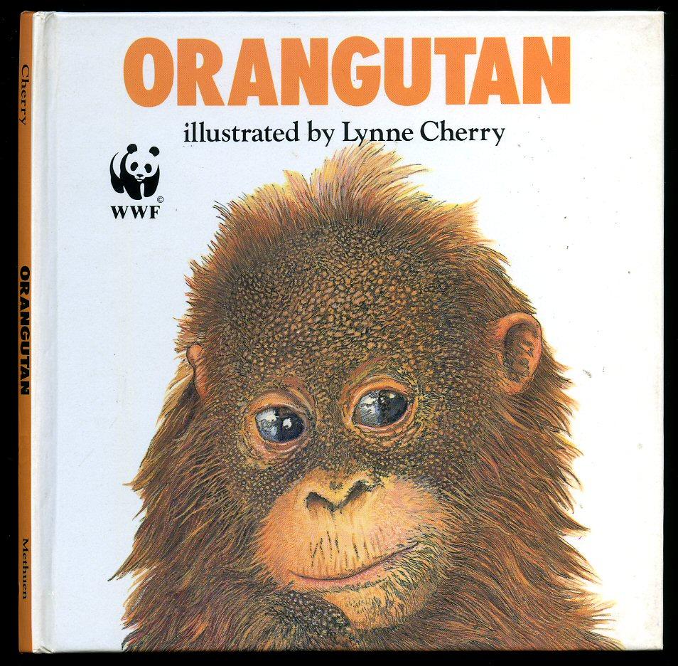 Orangutan - Cherry, Lynne [Illustrated by]