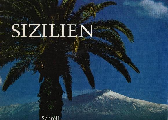 Sizilien. - Collura, Matteo (Bildtexte) u. Denis Mack Smith (Vorwort)