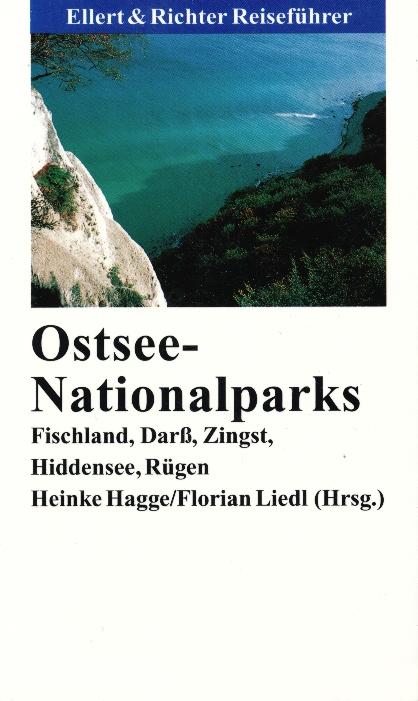 Ostsee-Nationalparks: Vom Darss bis Rügen (Ellert & Richter Reiseführer)
