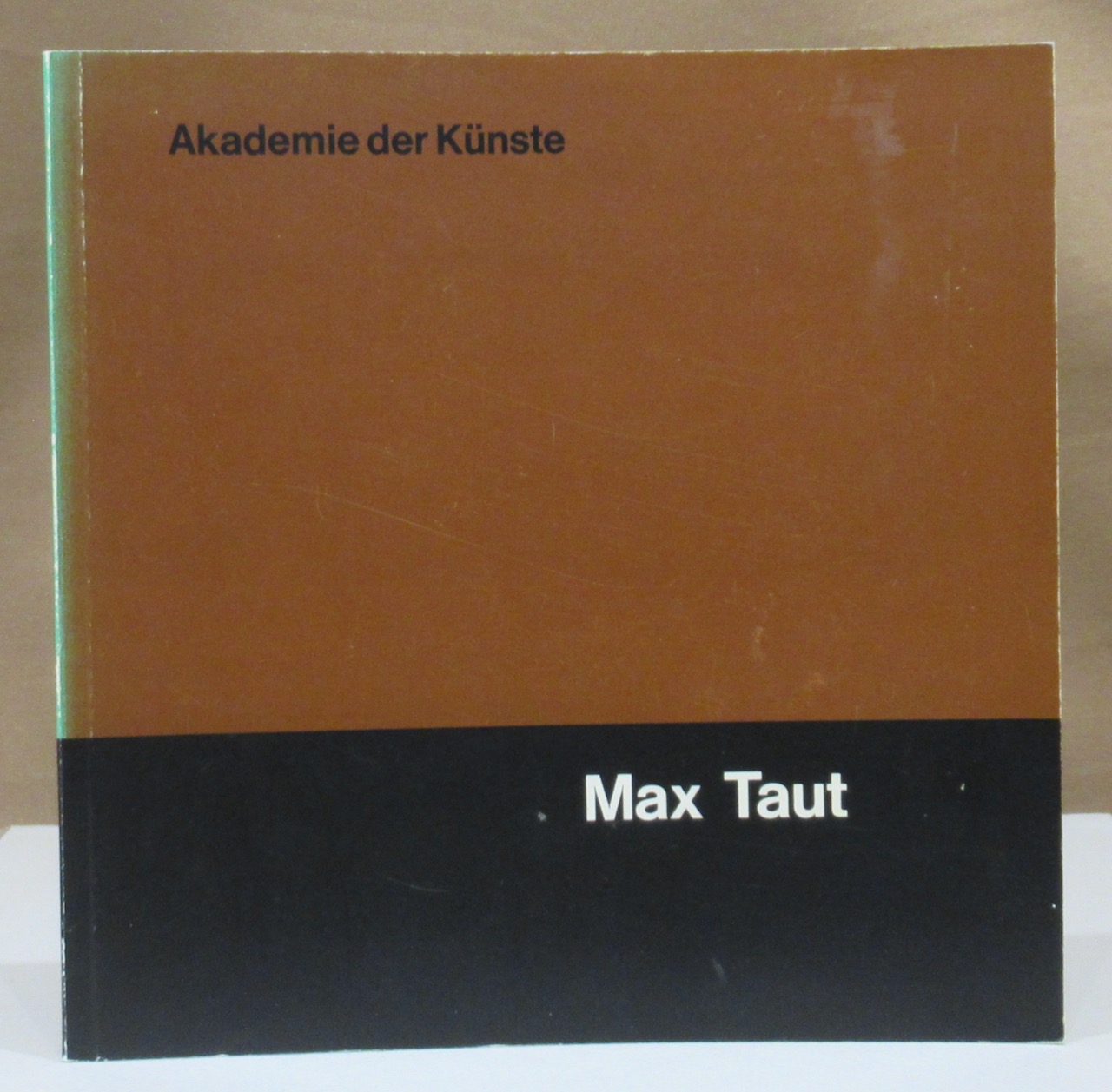 Katalog zur Ausstellung in der Akademie der Künste vom 19. Juli bis 9. August 1964. - Taut, Max.
