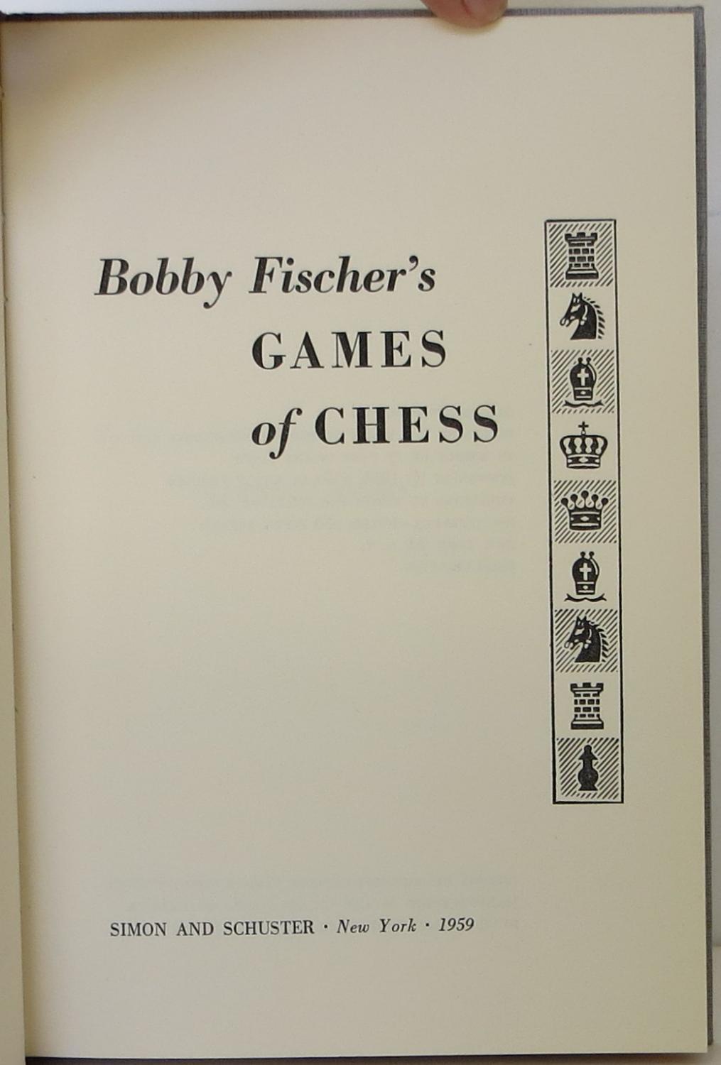 fischer bobby - fischers chess games - First Edition - AbeBooks