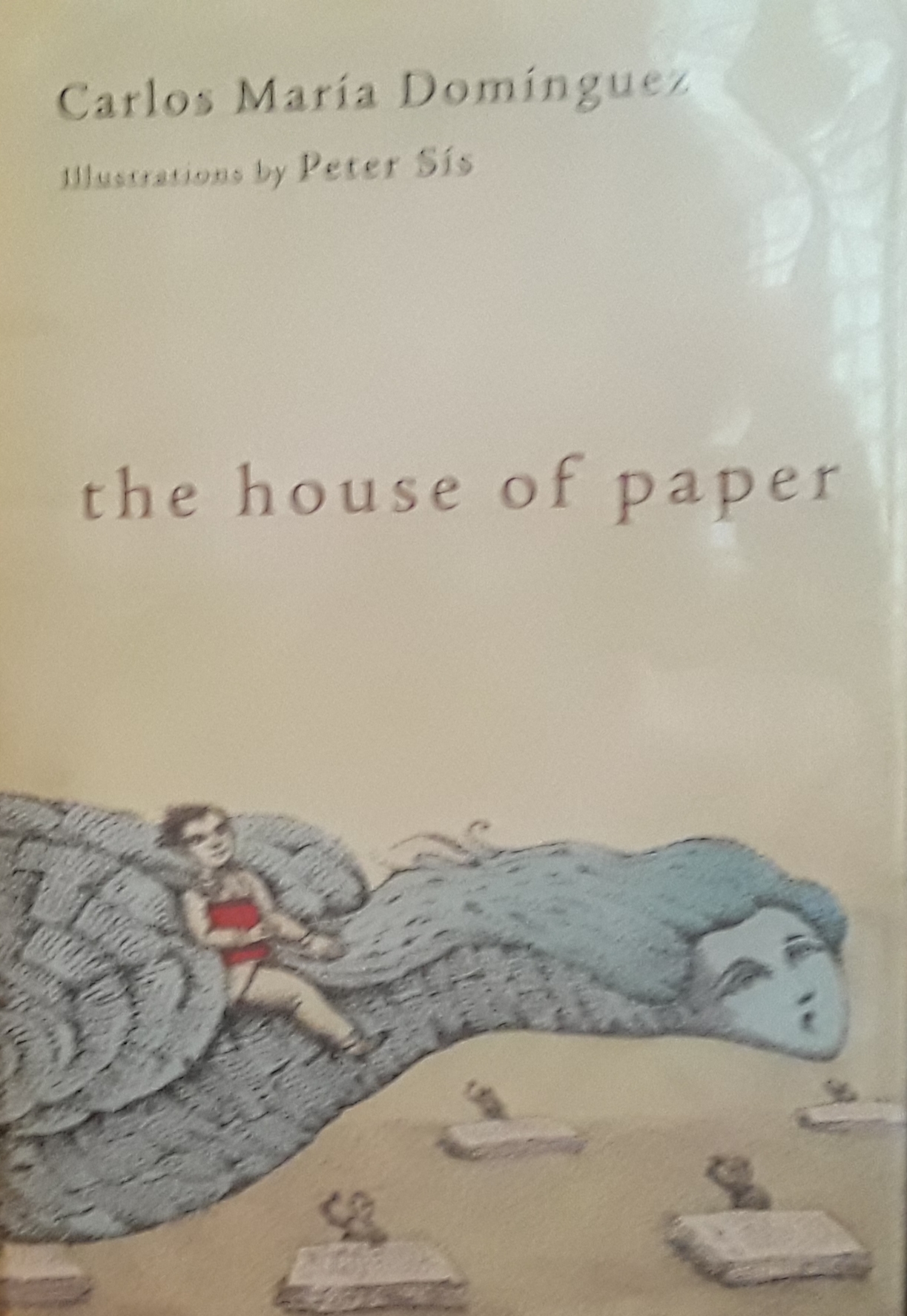 The House of Paper (Translated from the Spanish) // FIRST EDITION // by