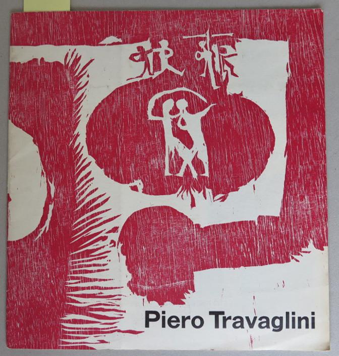 Piero Travaglini. Mostra d'arte | Antikvariat Valentinska