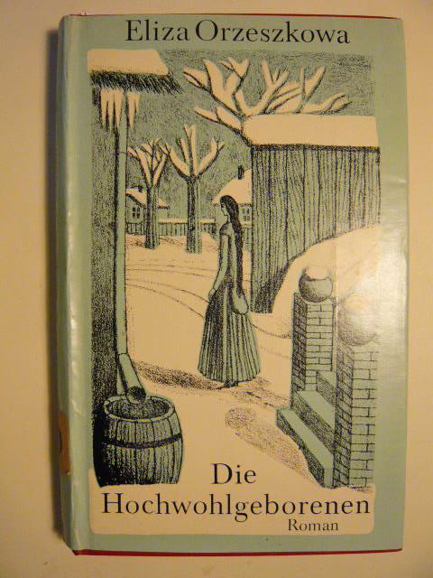 Die Hochwohlgeborenen. - Orzeszkowa, Eliza