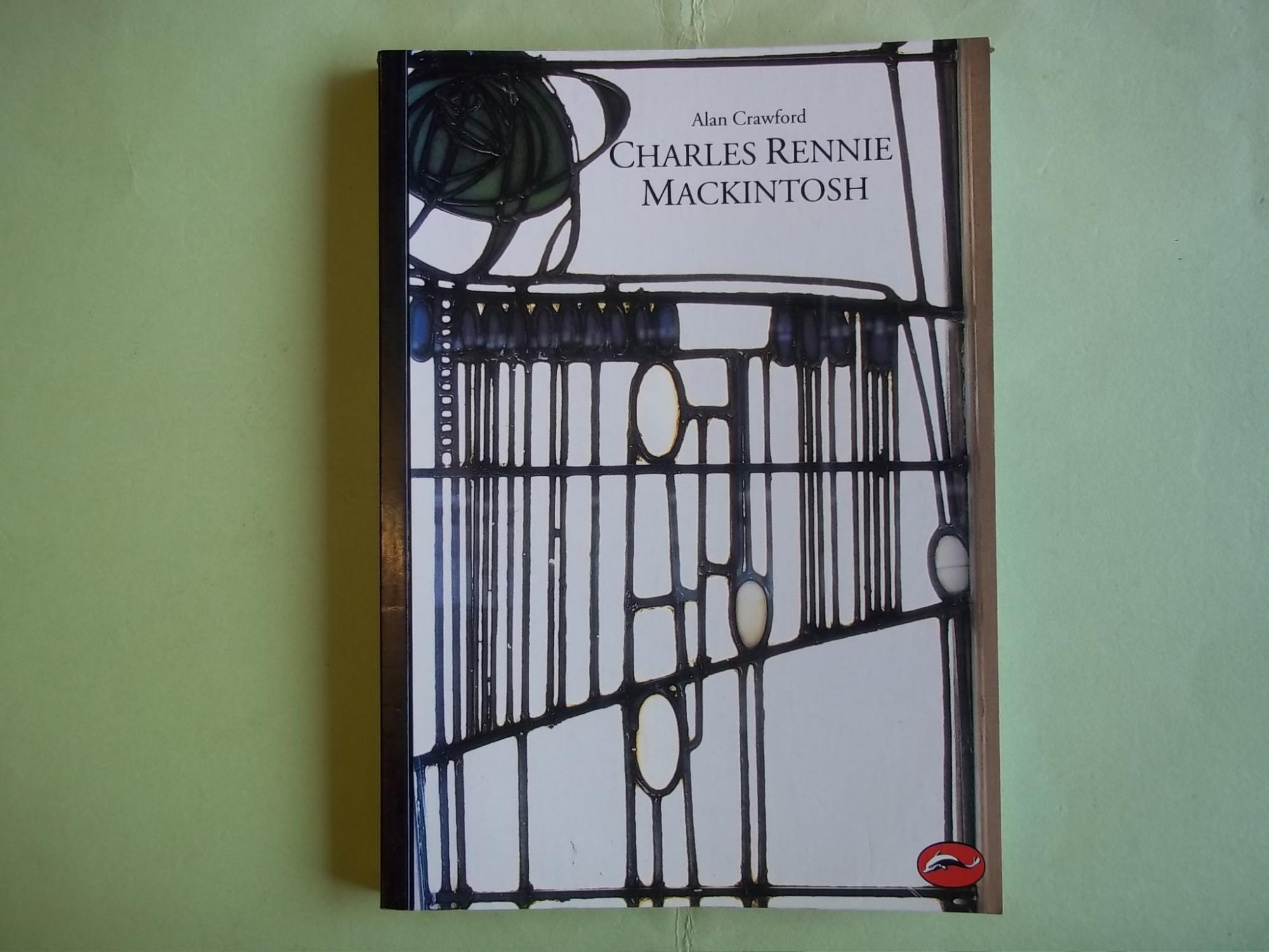 World of Art Charles Rennie Mackintosh 