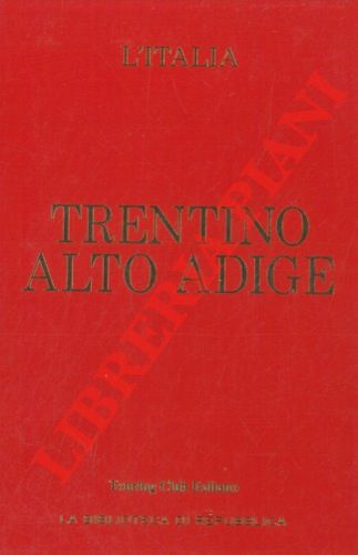 Trentino. Alto Adige. - TCI -