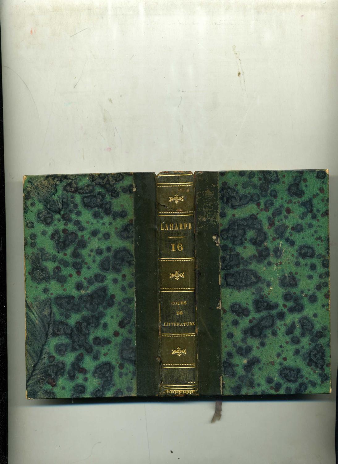 Lycée Ou Cours De Littérature Ancienne Et Moderne - 16 Volumes - JF. Laharpe 1822 - Édition Ledoux