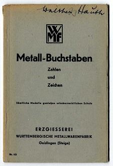 WMF Metall-Buchstaben, Zahlen und Zeichen.: (1950)