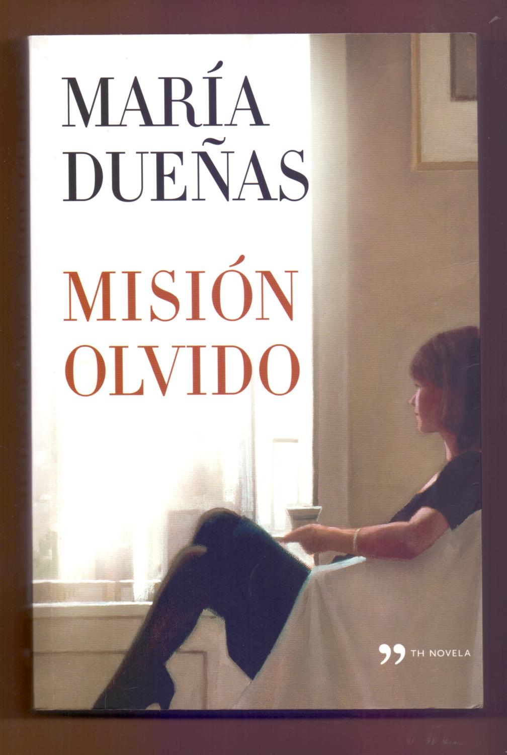 MISION OLVIDO - Maria Dueñas