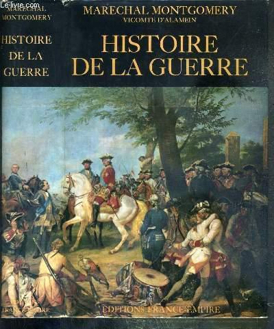 HISTOIRE DE LA GUERRE by MONTGOMERY MARECHAL: bon Couverture rigide ...