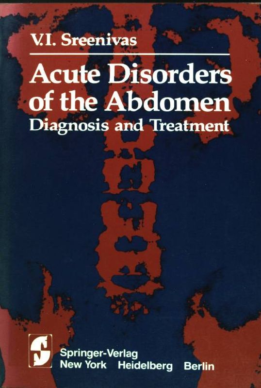 Acute disorders of the abdomen: diagnosis and treatment. - Sreenivas, V.I.