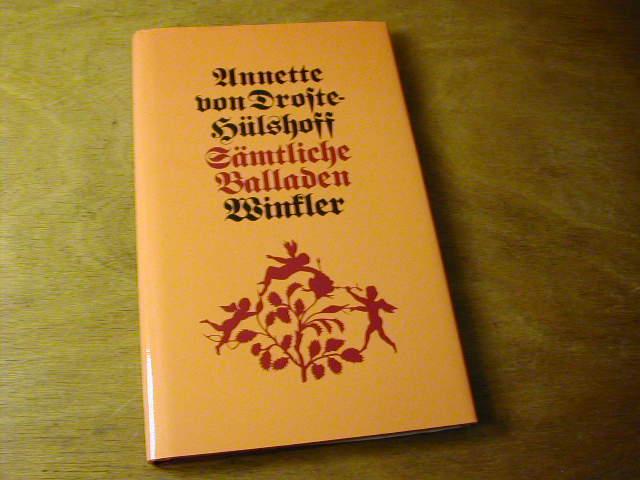 Sämtliche Balladen - Annette von Droste-Hülshoff