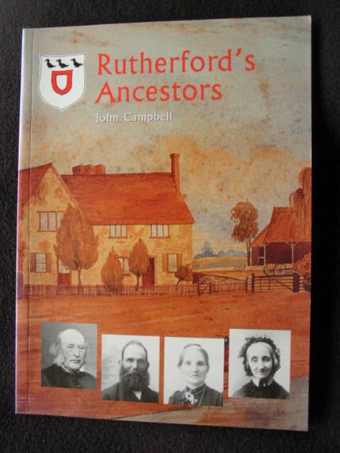 Rutherford's Ancestors -- [ Ernest Rutherford ] - Campbell, John